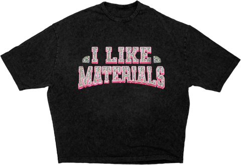 I Like Materials Tee